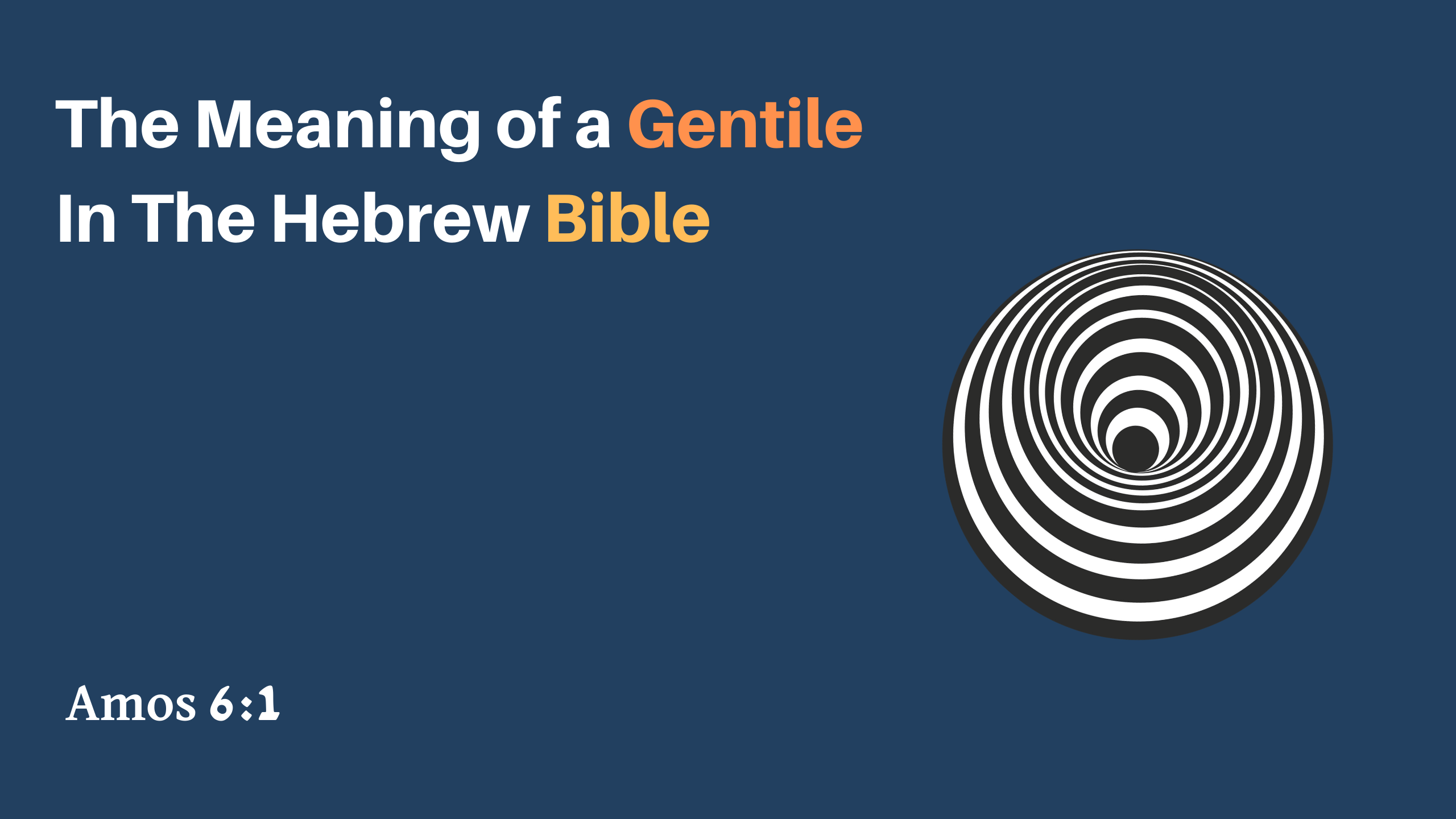 the-meaning-of-a-gentile-in-the-hebrew-bible-bible-stories-as